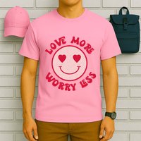 Funny Valentine Shirt Love More Worry Less Smile Face Meme T-Shirt