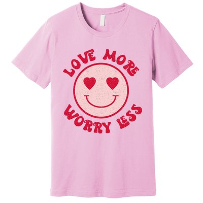 Funny Valentine Shirt Love More Worry Less Smile Face Meme Premium T-Shirt