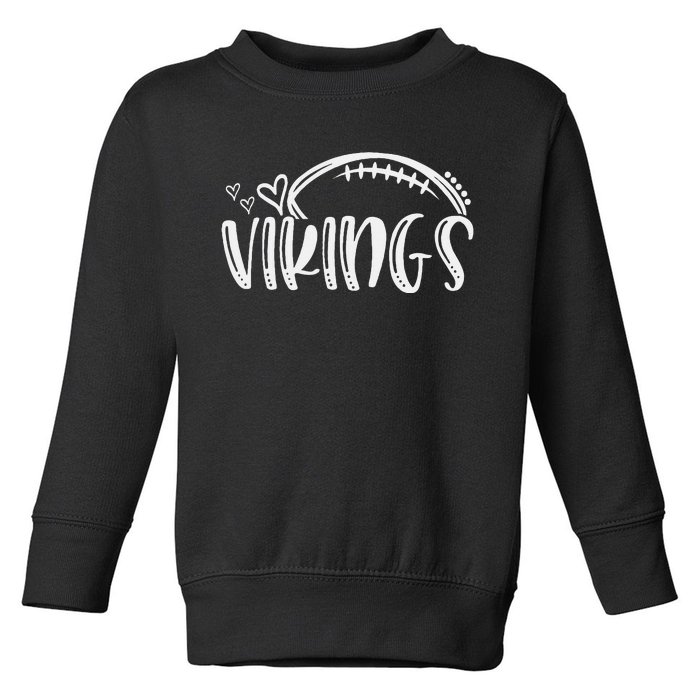 Football Vikings School Sports Fan Team Spirit Toddler Sweatshirt