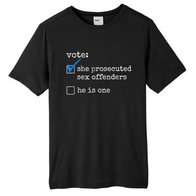 Funny Vote She Prosecuted Sex Offenders He Is One Tall Fusion ChromaSoft Performance T-Shirt