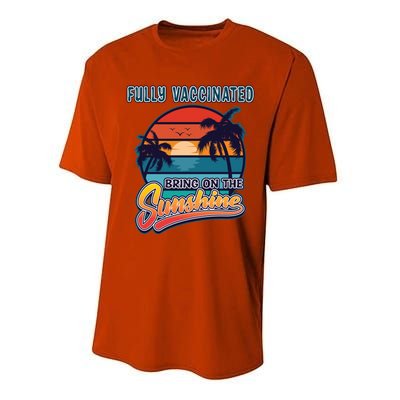 Fully Vaccinated Summer Bring On The Sunshine Pro Vaccine Gift Performance Sprint T-Shirt