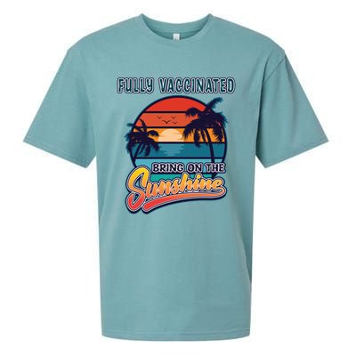 Fully Vaccinated Summer Bring On The Sunshine Pro Vaccine Gift Sueded Cloud Jersey T-Shirt