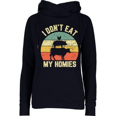 Funny Vegan Shirts I Dont Eat My Homies Vegetarian Vegan Womens Funnel Neck Pullover Hood