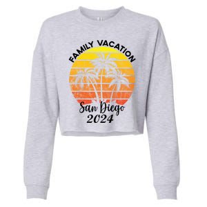 Family Vacation San Diego 2024 Matching Family Beach Cropped Pullover Crew