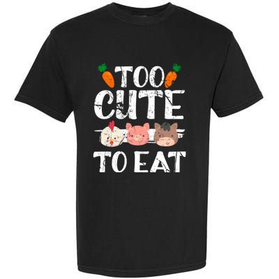 Funny Vegan Too Cute To Eat Vegetarian Save Animals Gift Garment-Dyed Heavyweight T-Shirt