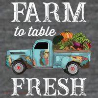 Farm Vegetables Truck Farm To Table Fresh T-Shirt