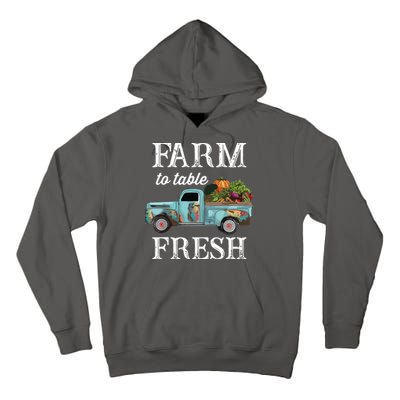 Farm Vegetables Truck Farm To Table Fresh Tall Hoodie