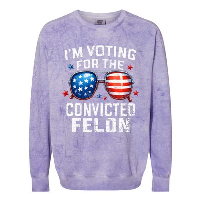 Funny Voting Trump 2024 IM Voting For The Convicted Felon Colorblast Crewneck Sweatshirt