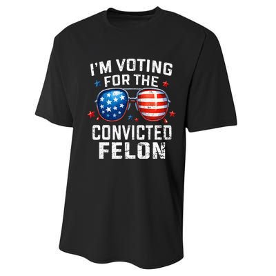 Funny Voting Trump 2024 IM Voting For The Convicted Felon Performance Sprint T-Shirt