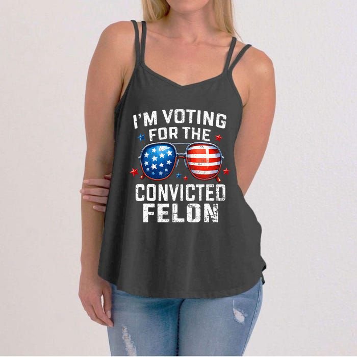 Funny Voting Trump 2024 IM Voting For The Convicted Felon Women's Strappy Tank