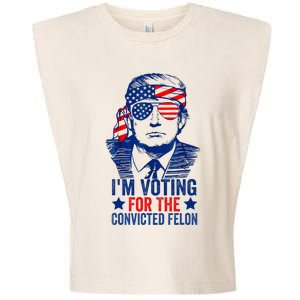 Funny Voting Trump 2024 IM Voting For The Convicted Felon Garment-Dyed Women's Muscle Tee