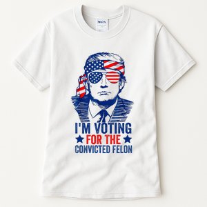 Funny Voting Trump 2024 IM Voting For The Convicted Felon Tall T-Shirt