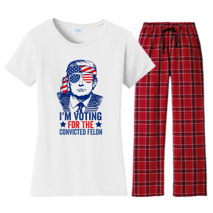 Funny Voting Trump 2024 IM Voting For The Convicted Felon Women's Flannel Pajama Set