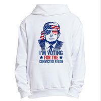 Funny Voting Trump 2024 IM Voting For The Convicted Felon Urban Pullover Hoodie