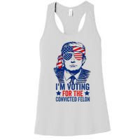 Funny Voting Trump 2024 IM Voting For The Convicted Felon Women's Racerback Tank