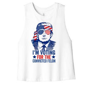 Funny Voting Trump 2024 IM Voting For The Convicted Felon Women's Racerback Cropped Tank