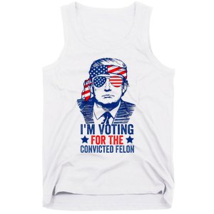 Funny Voting Trump 2024 IM Voting For The Convicted Felon Tank Top