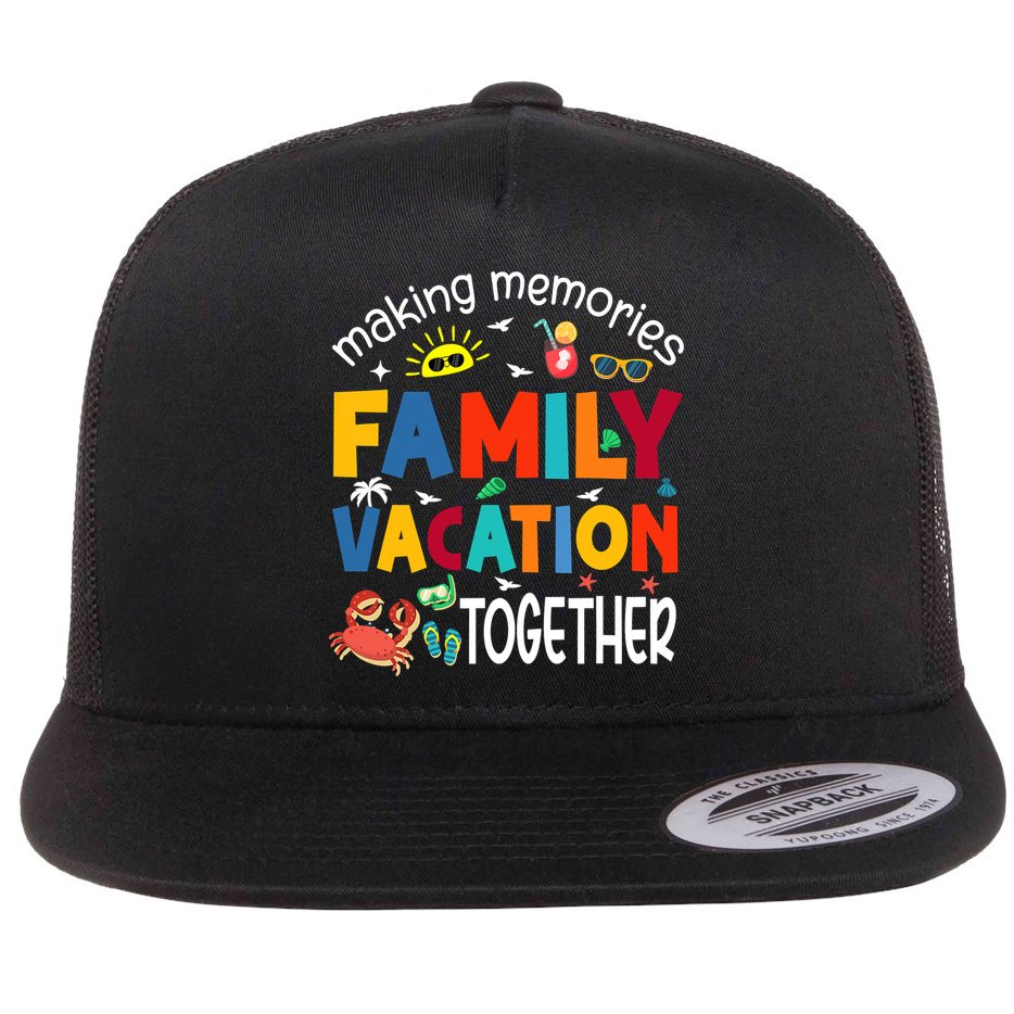 Family Vacation Together Making Memories Matching Family Flat Bill Trucker Hat