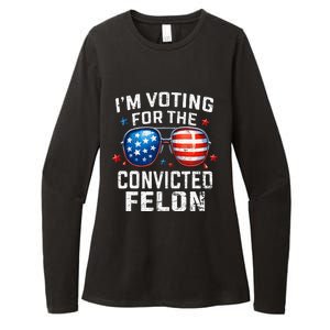 Funny Voting Trump 2024 IM Voting For The Convicted Felon Womens CVC Long Sleeve Shirt