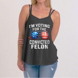 Funny Voting Trump 2024 IM Voting For The Convicted Felon Women's Strappy Tank