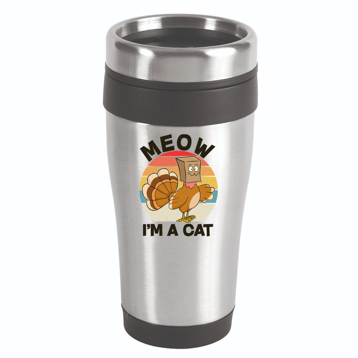Funny Vintage Thanksgiving Turkey Meow I'm A Cat 16oz Travel Tumbler