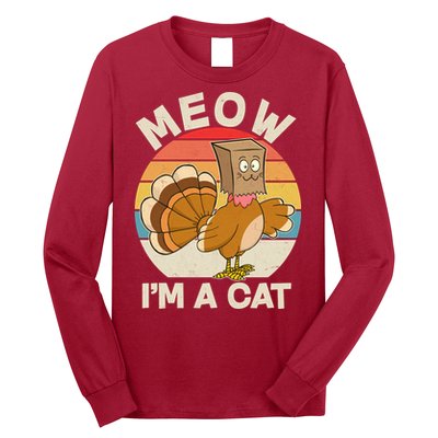 Funny Vintage Thanksgiving Turkey Meow I'm A Cat Long Sleeve Shirt