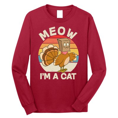 Funny Vintage Thanksgiving Turkey Meow I'm A Cat Long Sleeve Shirt