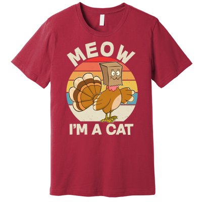 Funny Vintage Thanksgiving Turkey Meow I'm A Cat Premium T-Shirt