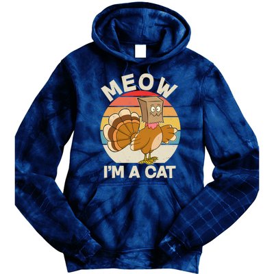 Funny Vintage Thanksgiving Turkey Meow I'm A Cat Tie Dye Hoodie