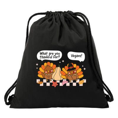 Funny Vegan Thanksgiving Turkeys Talking Thankful For Vegans Cool Gift Drawstring Bag