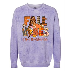 Fall Vibes & That Headstart Life Fall Autumn Thanksgiving Colorblast Crewneck Sweatshirt