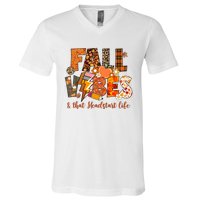 Fall Vibes & That Headstart Life Fall Autumn Thanksgiving V-Neck T-Shirt