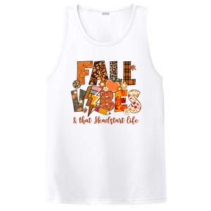 Fall Vibes & That Headstart Life Fall Autumn Thanksgiving PosiCharge Competitor Tank