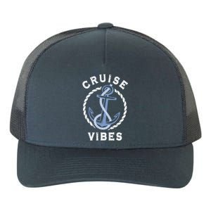 Family Vacation Trip Friends Cruise Lover Cruise Vibes Meaningful Gift Yupoong Adult 5-Panel Trucker Hat