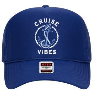 Family Vacation Trip Friends Cruise Lover Cruise Vibes Meaningful Gift High Crown Mesh Back Trucker Hat