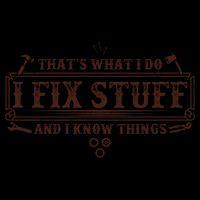 Funny Vintage Thats What I Do I Fix Stuff And I Know Things Mug
