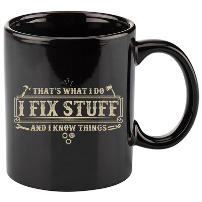 Funny Vintage Thats What I Do I Fix Stuff And I Know Things 11oz C Handle Ceramic Mug