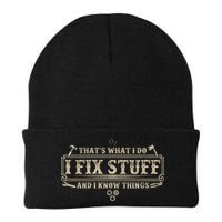 Funny Vintage Thats What I Do I Fix Stuff And I Know Things Beanie