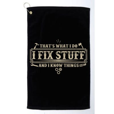 Funny Vintage Thats What I Do I Fix Stuff And I Know Things Golf Towel