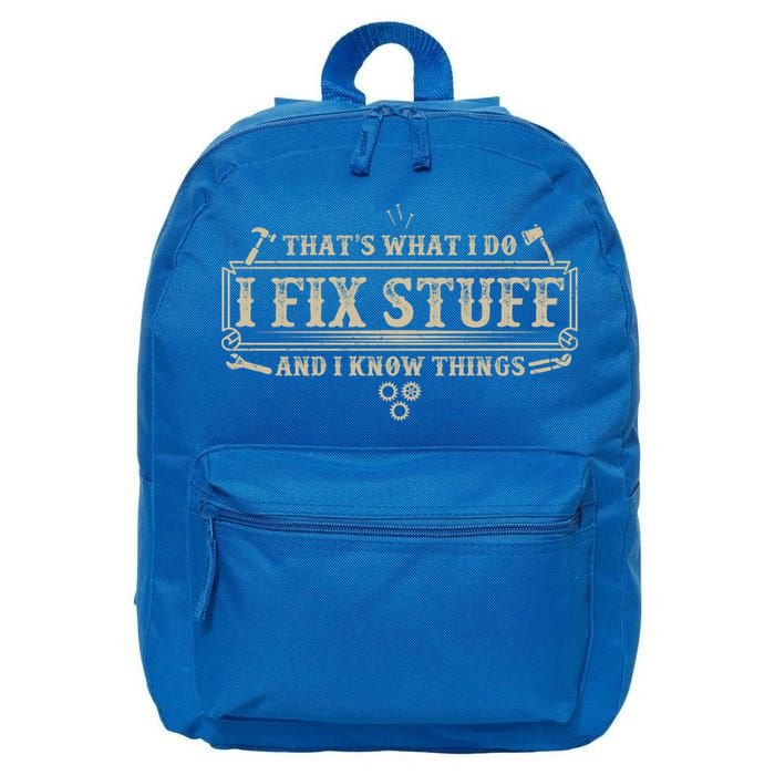 Funny Vintage Thats What I Do I Fix Stuff And I Know Things 16 in Basic Backpack