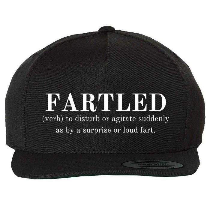 Frartled: Verb To Disturb Or Agitate Suddenly As By A Surprise Or Loud Fart Hu Wool Snapback Cap