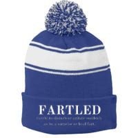 Frartled: Verb To Disturb Or Agitate Suddenly As By A Surprise Or Loud Fart Hu Stripe Pom Pom Beanie