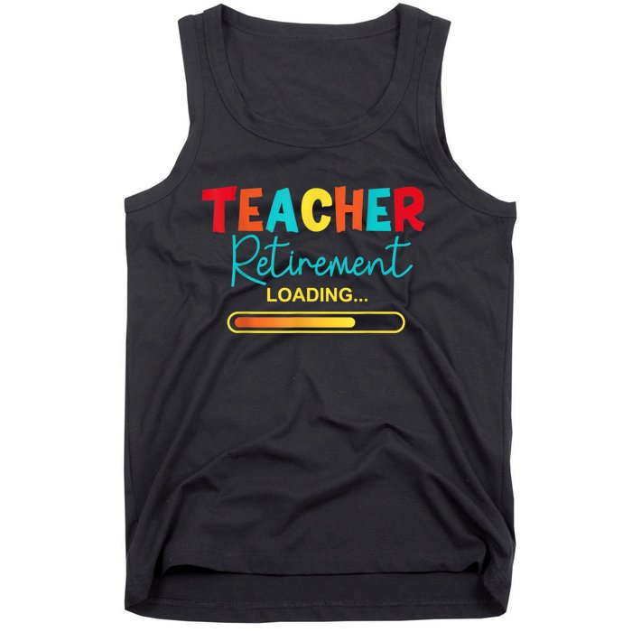 Funny Vintage Teacher Retirement Loading - Retired Teacher Tank Top