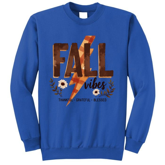 Fall Vibes Thankful Grateful Blessed Cozy Autumn Great Gift Sweatshirt