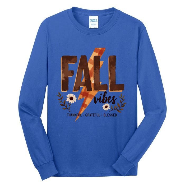 Fall Vibes Thankful Grateful Blessed Cozy Autumn Great Gift Tall Long Sleeve T-Shirt