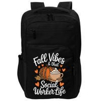 Fall Vibes That Social Worker Life Msw Dsw Thanksgiving Impact Tech Backpack