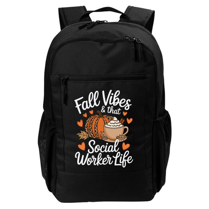 Fall Vibes That Social Worker Life Msw Dsw Thanksgiving Backpack