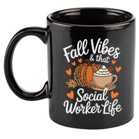 Fall Vibes That Social Worker Life Msw Dsw Thanksgiving 11oz C Handle Ceramic Mug