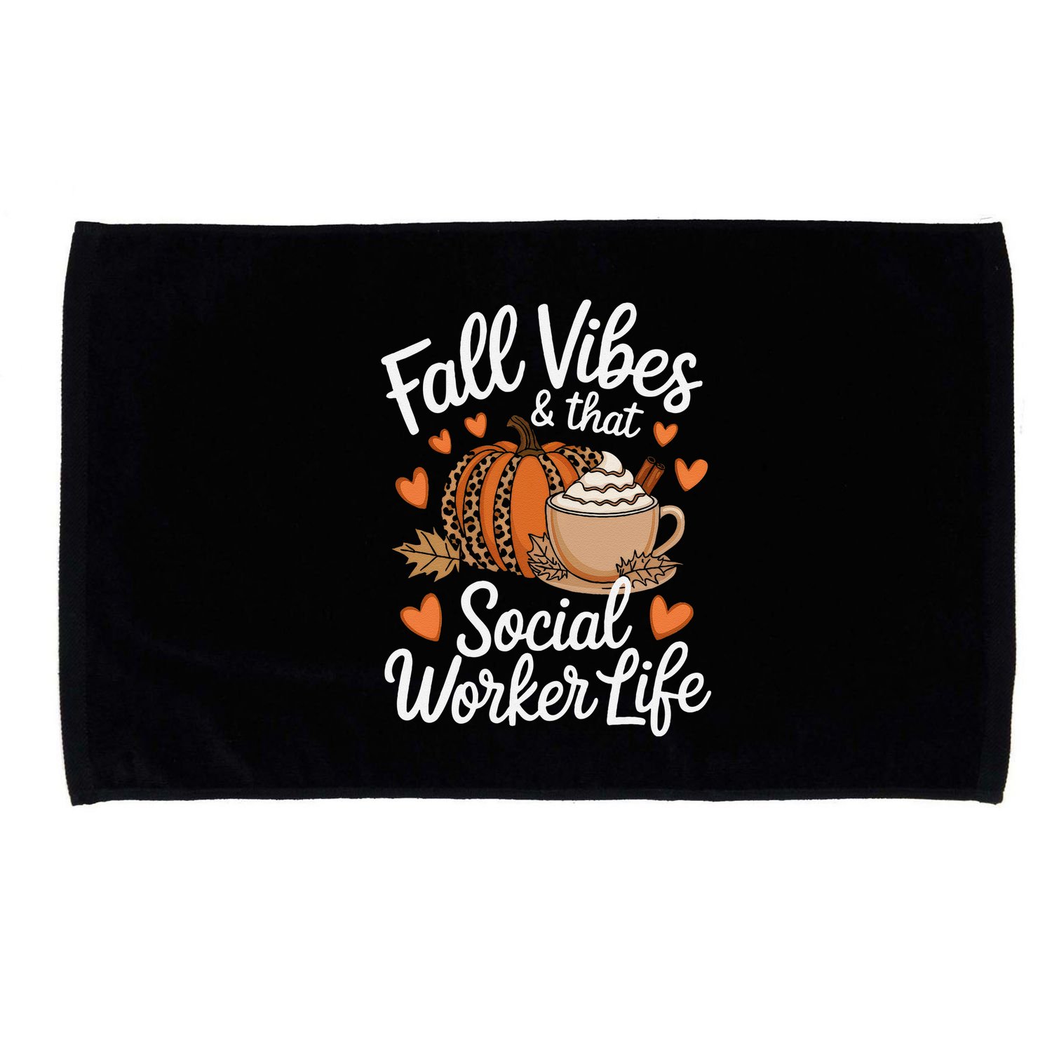 Fall Vibes That Social Worker Life Msw Dsw Thanksgiving Microfiber Hand Towel