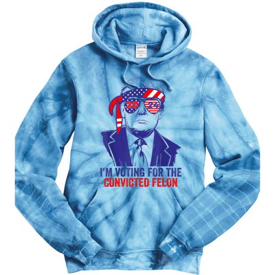 Funny Voting Trump 2024 IM Voting For The Convicted Felon Tie Dye Hoodie